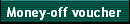 Money-off voucher