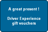 A great present !

Driver Experience
gift vouchers