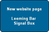 New website page

Leeming Bar 
Signal Box